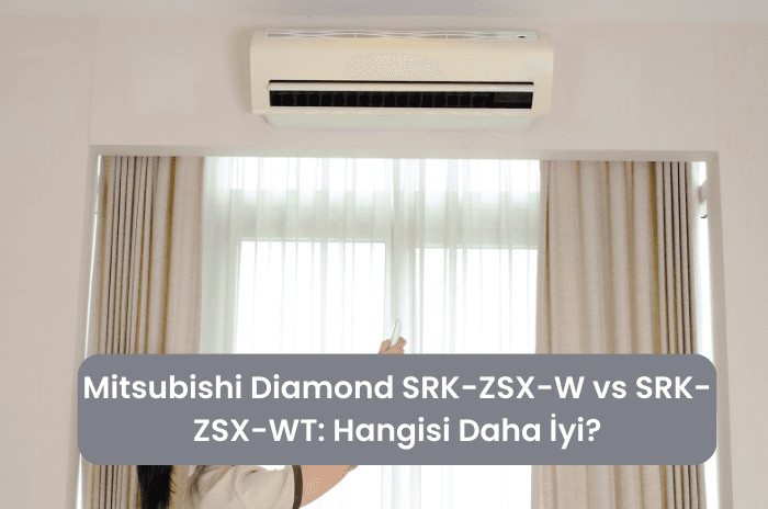 Mitsubishi Diamond SRK-ZSX-W vs SRK-ZSX-WT Hangisi Daha İyi